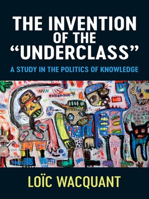 cover image of The Invention of the 'Underclass'